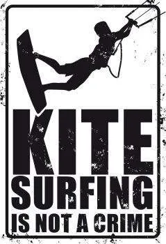 Surfpistols plaque métal Kitesurfing Is Not A Crime